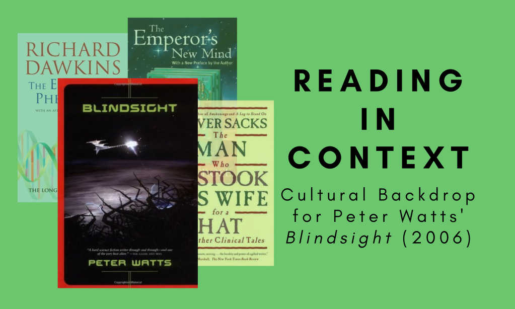 Reading in Context: Cultural Backdrop for Peter Watts’ Blindsight (2006)